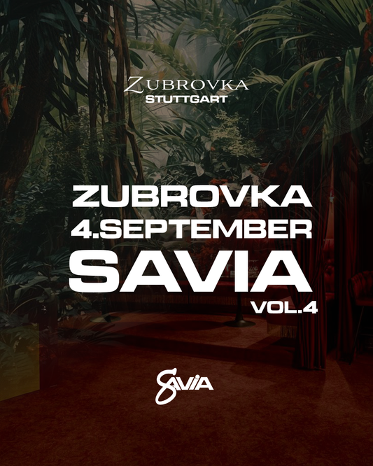 SAVIA Vol. 4 — Freitag 04. September